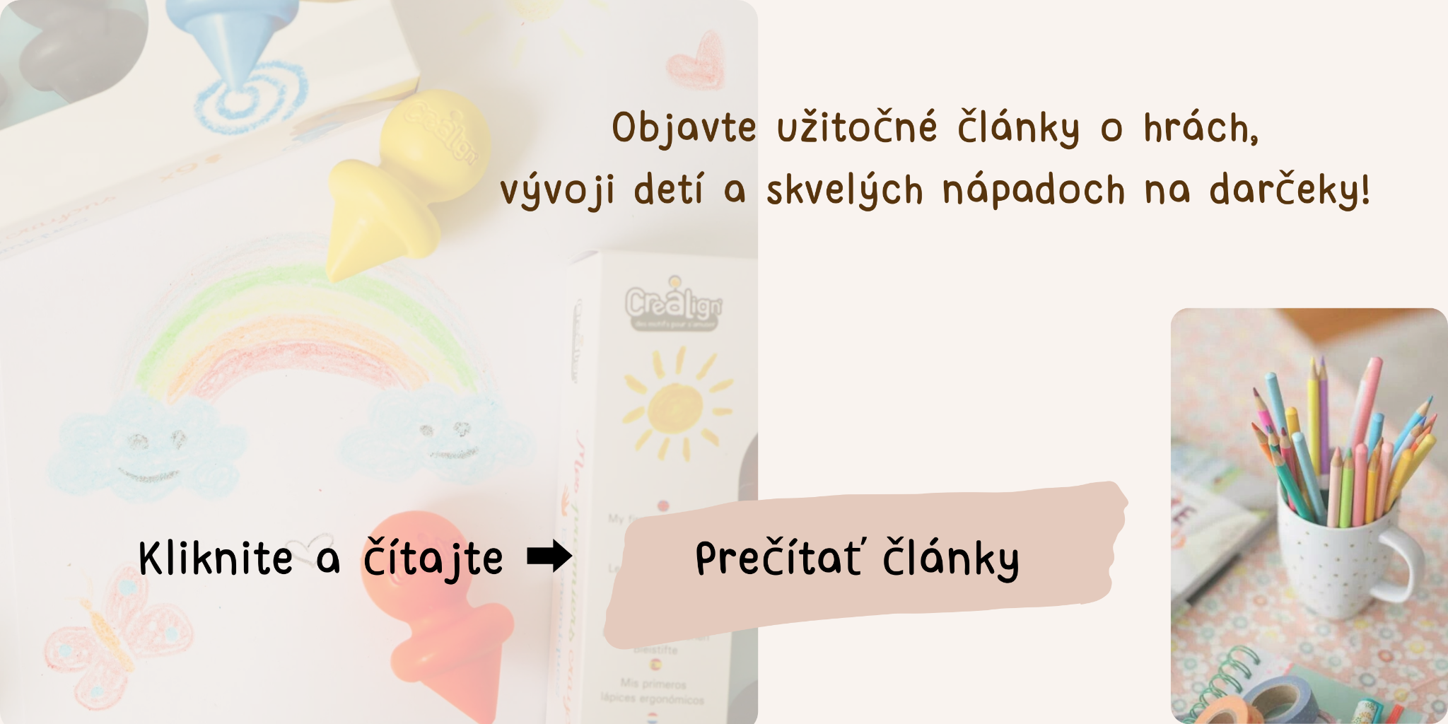 Farebný detský obrázok dúhy a oblakov s voskovkami a pastelkami, doplnený textom pozývajúcim k čítaniu článkov o hrách, vývoji detí a darčekových tipoch.