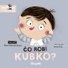 Čo robí Kubko? – kniha