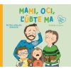 Detská kniha Mami, oci, ľúbte ma – titulná strana s ilustráciou rodiny