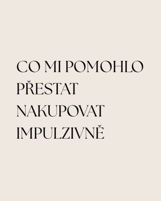 Největší rozdíl pro mě nebyl nakupovat míň. Ale vybírat jinak. Jak jste na to vy? Napište mi do komentáře. #slowfashioncz...
