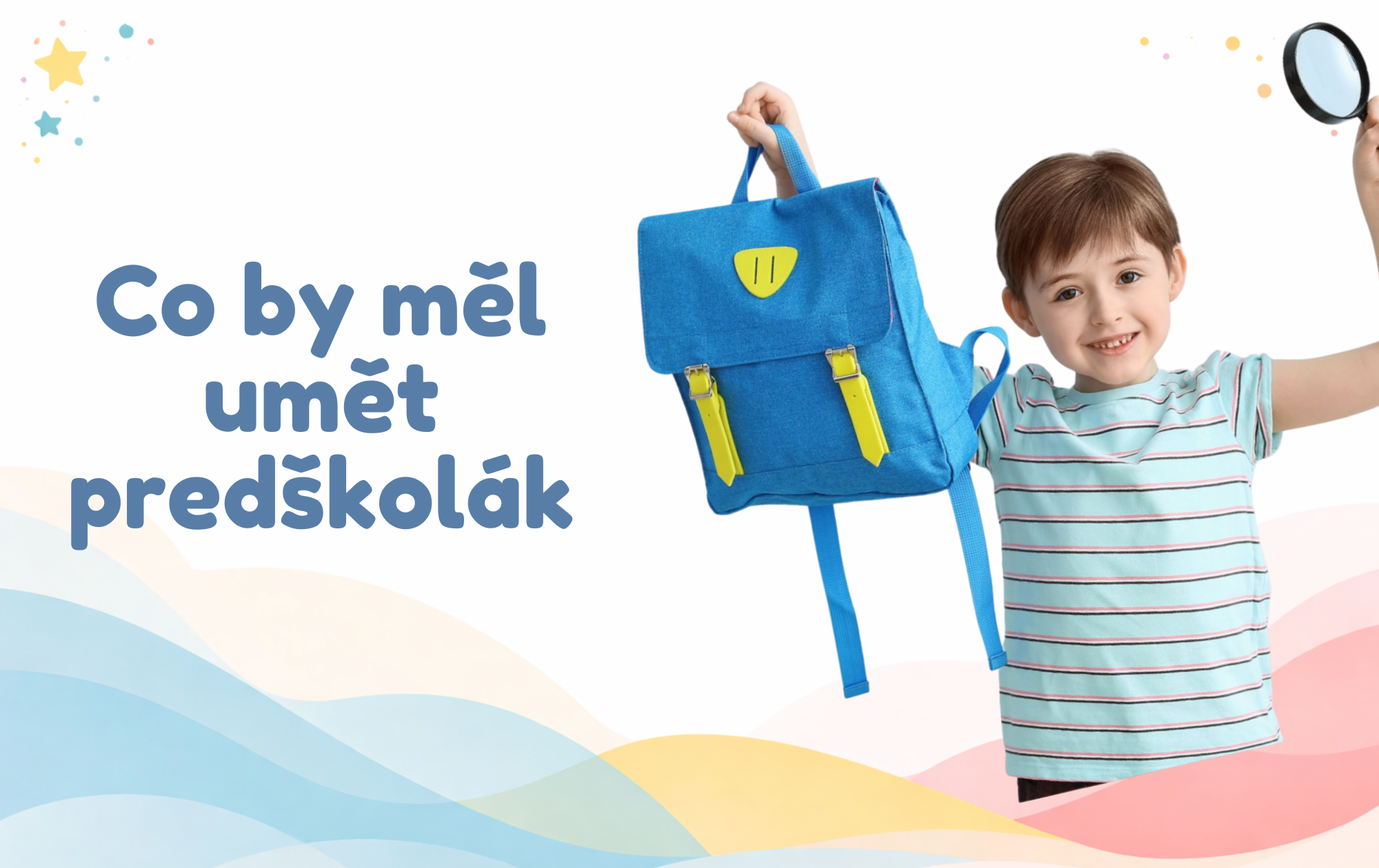 Co by měl umět předškolák před nástupem do školy?