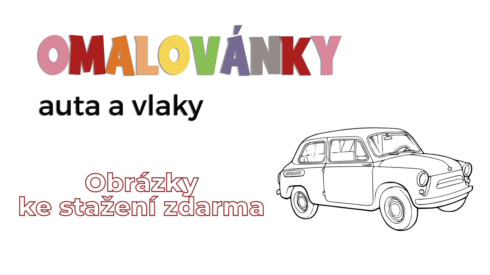 Omalovánky auta a vlaky