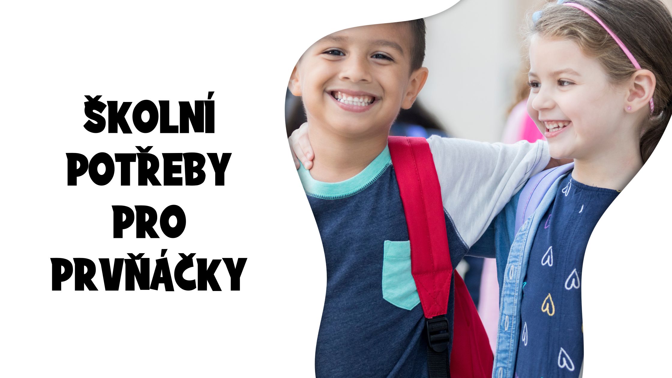 Školní potřeby pro prvňáčky