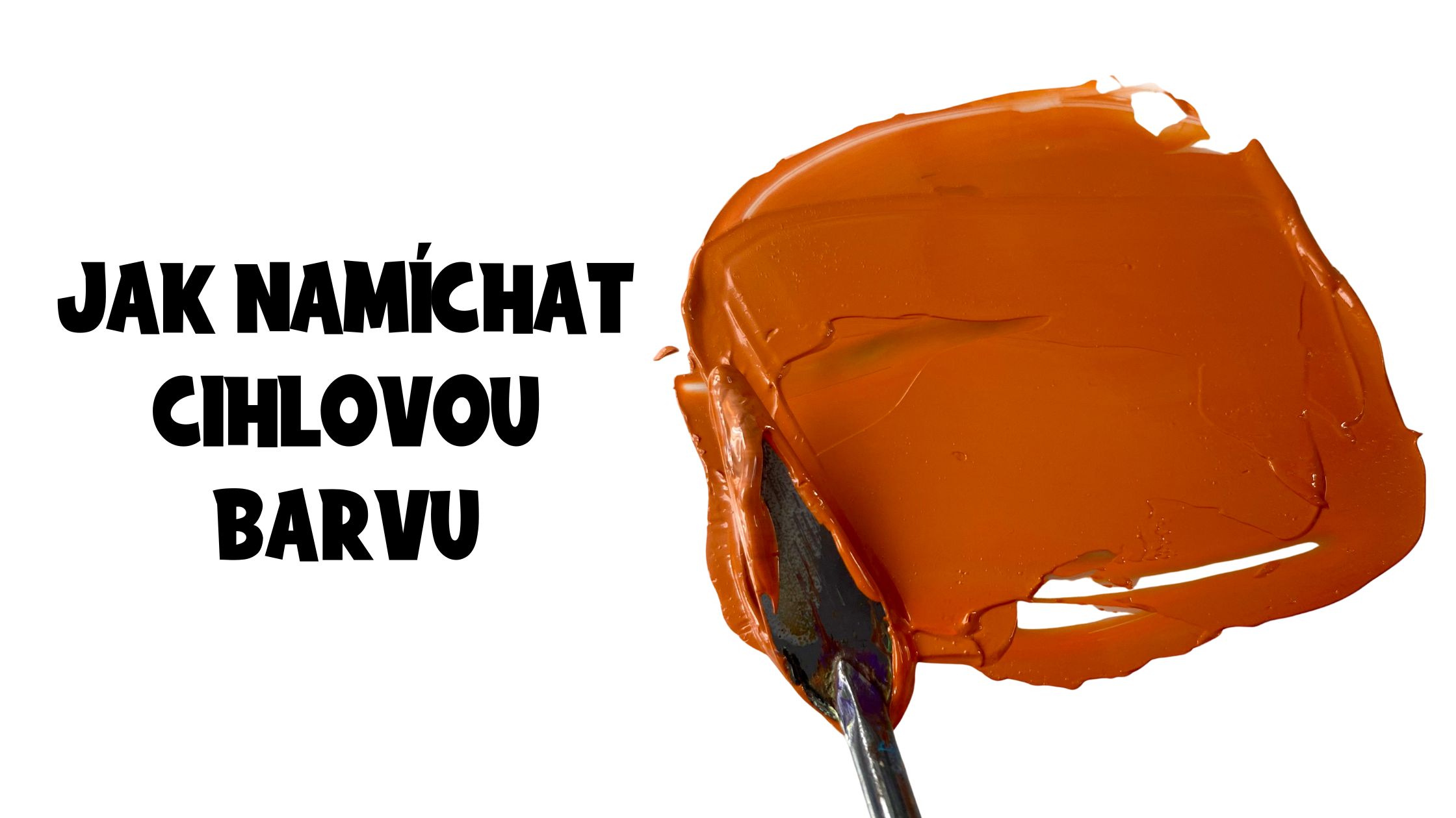 Jak namíchat cihlovou barvu