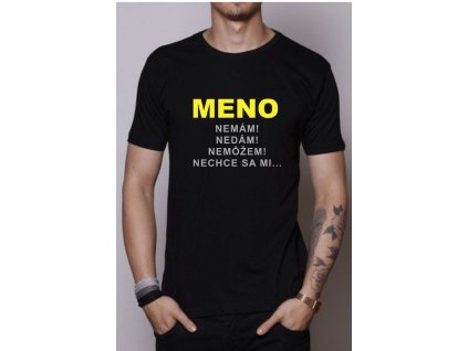 Meno- nemám, nedám, neviem, nechce sa mi