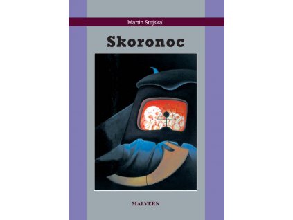 Martin Stejskal: Skoronoc