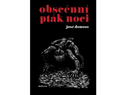 José Donoso: Obscénní pták noci