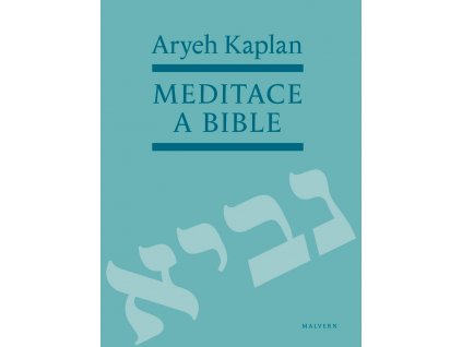 Aryeh Kaplan: Meditace a Bible