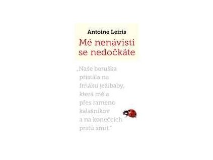 Antoine Leiris: Mé nenávisti se nedočkáte
