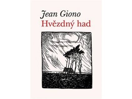 Jean Giono: Hvězdný had