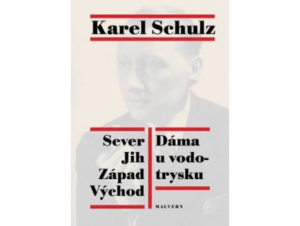 Karel Schulz: Sever Jih Východ Západ, Dáma u vodotrysku