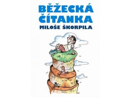 Miloš Škorpil: Běžecká čítanka Miloše Škorpila