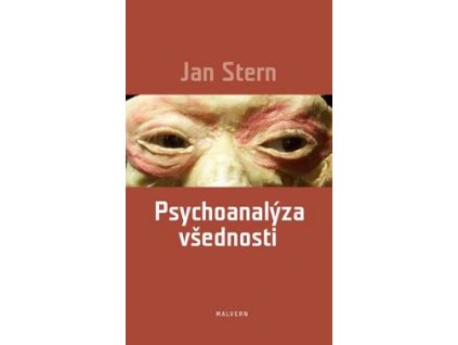 Jan Stern: Psychoanalýza všednosti (432 stran)