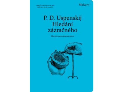 P. D. Uspenskij: Hledání zázračného