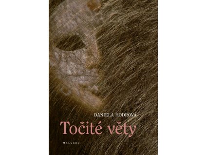 Daniela Hodrová: Točité věty (e-kniha)