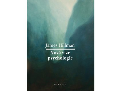 James Hillman: Nová vize psychologie