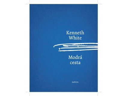 Kenneth White: Modrá cesta