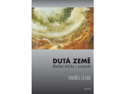 Ondřej Lesák: Dutá země