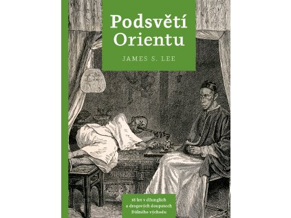 James S. Lee: Podsvětí Orientu