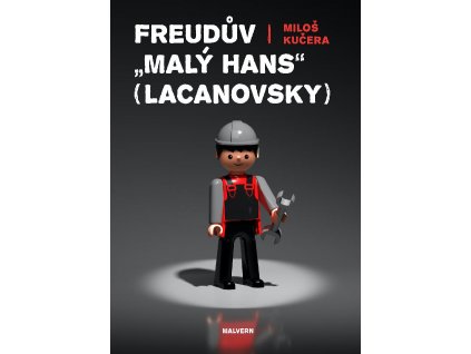 Miloš Kučera: Freudův "Malý Hans" Lacanovsky