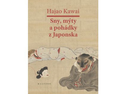 Hajao Kawai: Sny, mýty a pohádky z Japonska