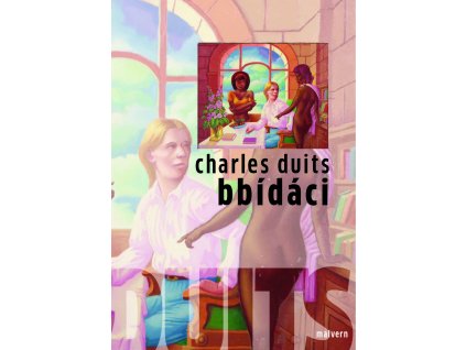 Charles Duits: Bbídáci