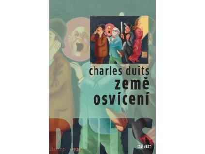 Charles Duits: Země osvícení. Peyotl a iniciace