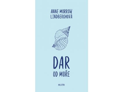 Anne Morrow Lindberghová: Dar od moře