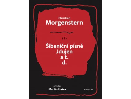 Christian Morgenstern: Šibeniční písně, Jdujen a t. d.