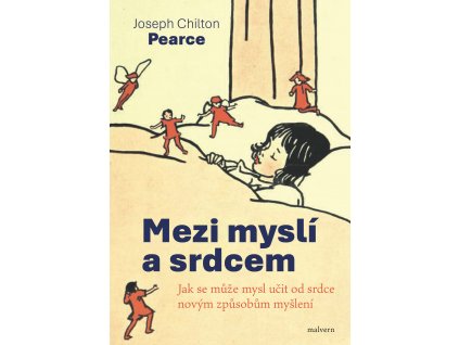 Pearce Mezi myslí a srdcem