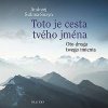 Andrzej Sulima-Suryn: Toto je cesta tvého jména/Oto droga twego imienia