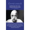 Čtvrtá cesta II  Uvědomování sebe sama. Vědomá přítomnost podle G. I. Gurdžijeva