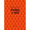 Anne Marie a Will Freyer: Knížka o obilí