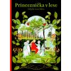 Sibylle von Olfers: Princeznička v lese