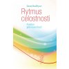 Dane Rudhyar: Rytmus celostnosti. Totální potvrzení bytí