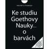 H. O. Proskauer: Ke studiu Goethovy Nauky o barvách