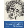 Elisabeth Youngová-Bruehlová: Hannah Arendtová. Z lásky k světu