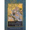 Ali Yansori: Cesta svobodného ducha. Súfismus a chuť bytí