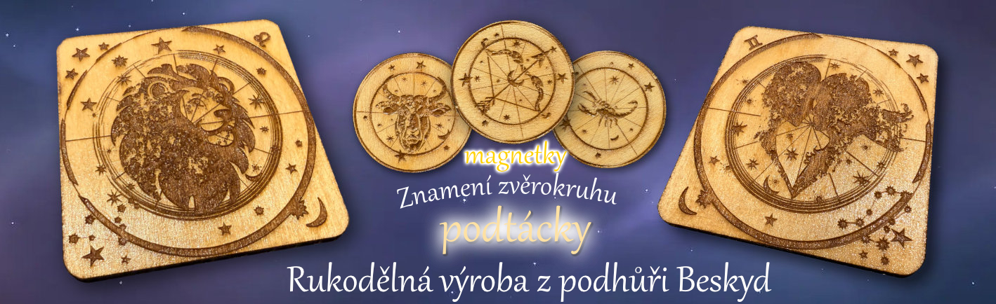 magnetky a podtácky zvěrokruhu. Vyrobeno ručně v podhůři Beskyd