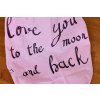 Látková osuška růžová Love you to the moon and back