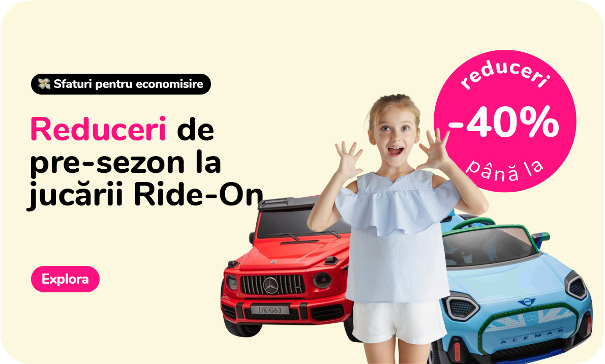 Reduceri de pre-sezon la jucării Ride-On PÂNĂ LA -40%
