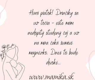 Bude to aj u vás dnes divoké? 😄 Aký piatkový drinčík máte práve po ruke? #sommama #mamika #humor #materstvo