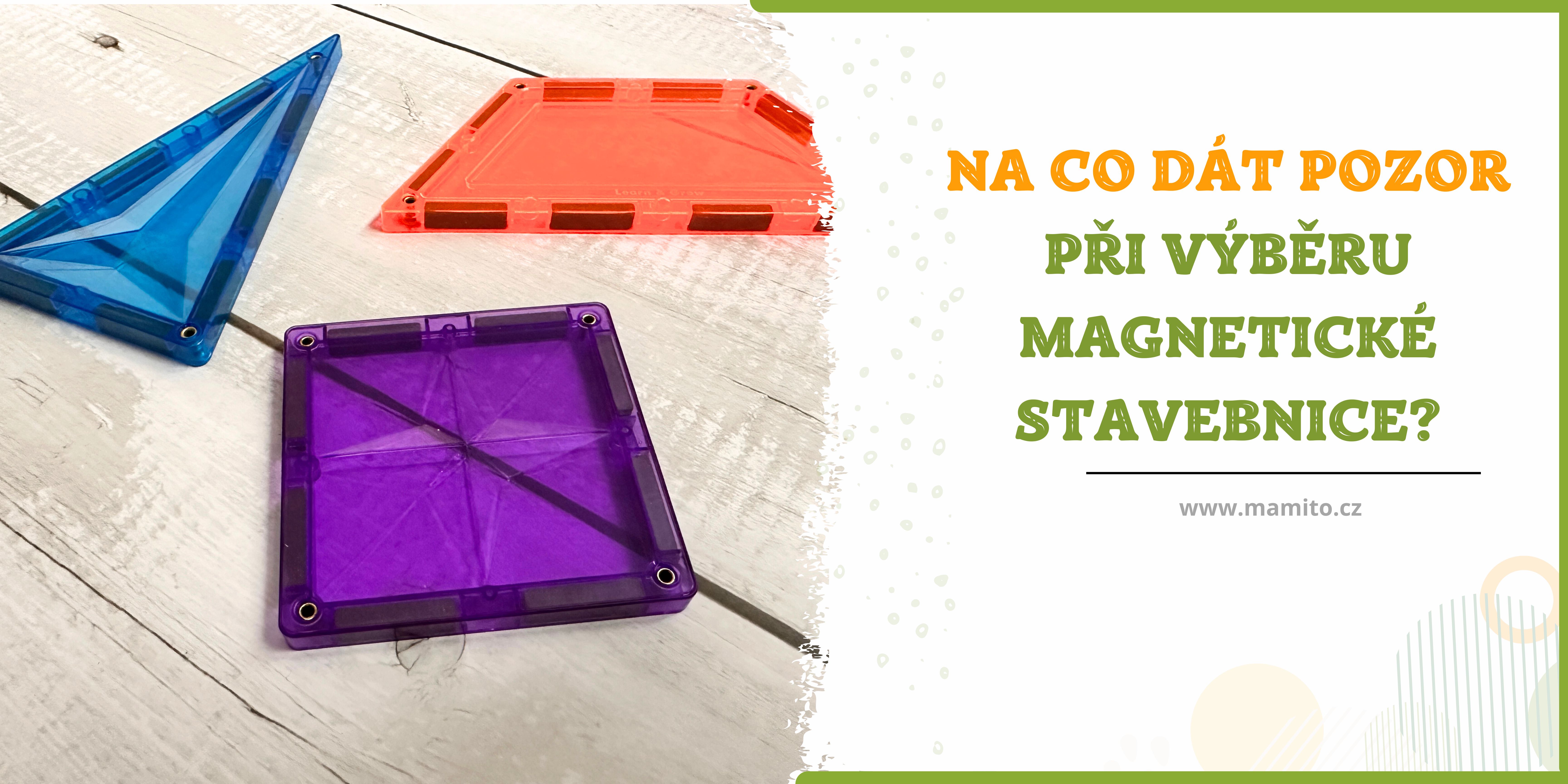 Na co dát pozor při výběru magnetické stavebnice?