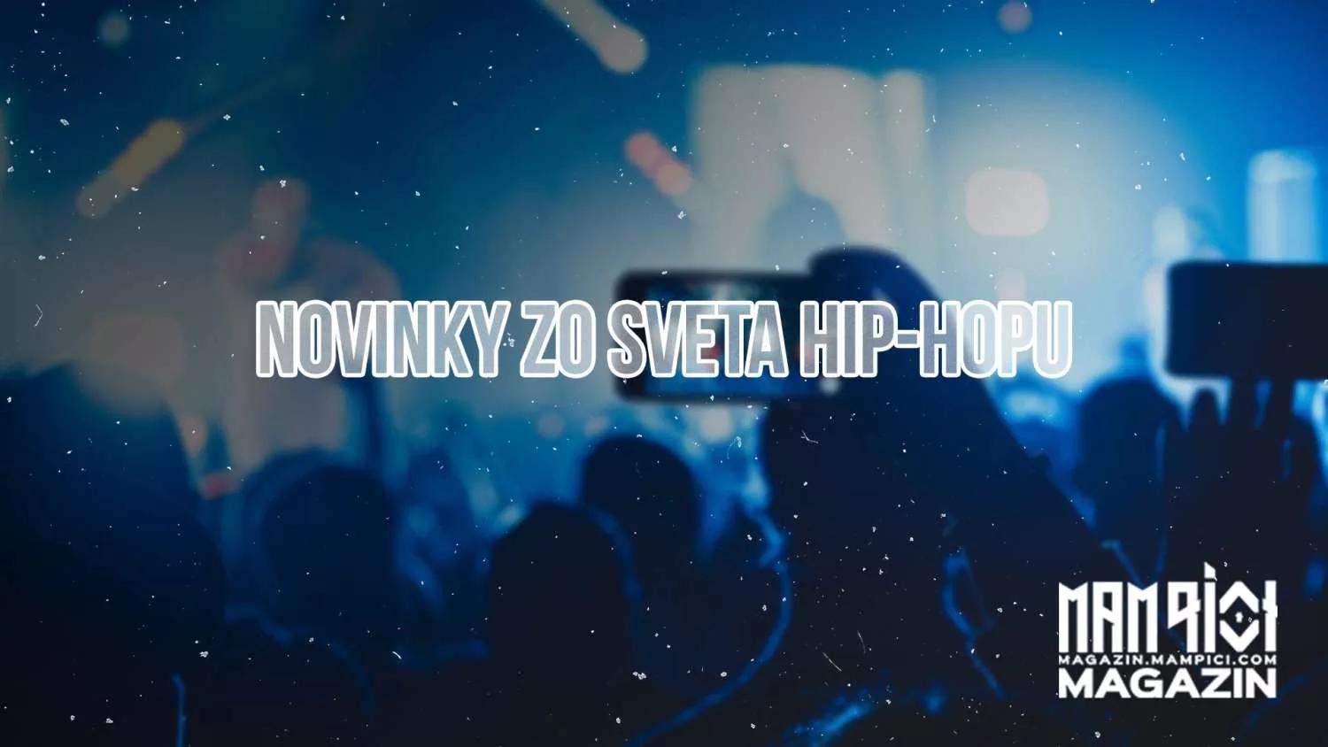 Novinky zo sveta Hip-Hopu