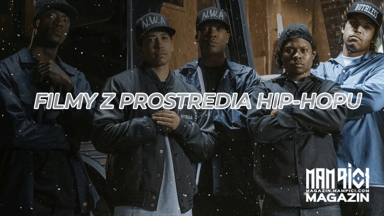 Filmy z prostredia Hip-Hopu