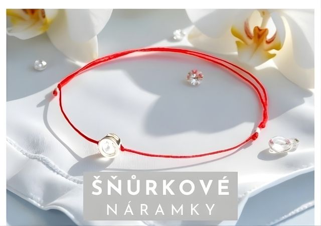 ŠŇŮRKOVÉ NÁRAMKY