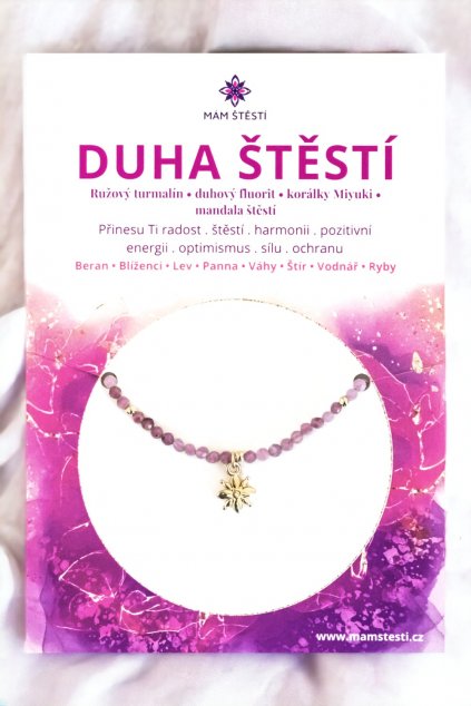 DUHA-ŠTĚSTÍ-	Mám-štěstí-cz-	8594198293334-	fialová-	Růžový-turmalín-duhový-fluorit-	štěstí-jak-mít-štěstí-znamení-horoskopu-Beran-Blíženci-Rak-Lev-Panna-Štír-Střelec-Kozoroh-Vodnář-Ryby-horoskop-náramky-z-minerálů-polodrahokamy-dárek-nevěsta-svatba-minerální-náramky-podla-znamení-léčivé-kameny-láska-ručně-vyráběné-český-výrobek-energie-zdravý-životní-styl-dárek-pro-učitelku-kamarádku-babičku-maminku-k-narozeninám-výročí-vánoční-dárek-boho-styl-24K-zlato-amulet-pro-štěstí-talisman-peníze-zdraví-krása-fashion-módní náramky-korálky-zvěrokruhy-partnerský-horoskop-horoskopy-andělíček-štěstí1