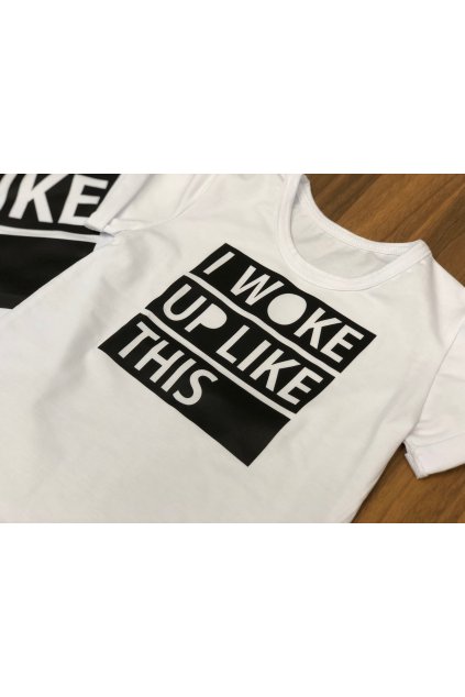 Body I WOKE UP LIKE THIS White - Chlapeček (krátký nebo dlouhý rukáv) (Velikost Miminko 62, Delka-rukavu Krátký rukáv)