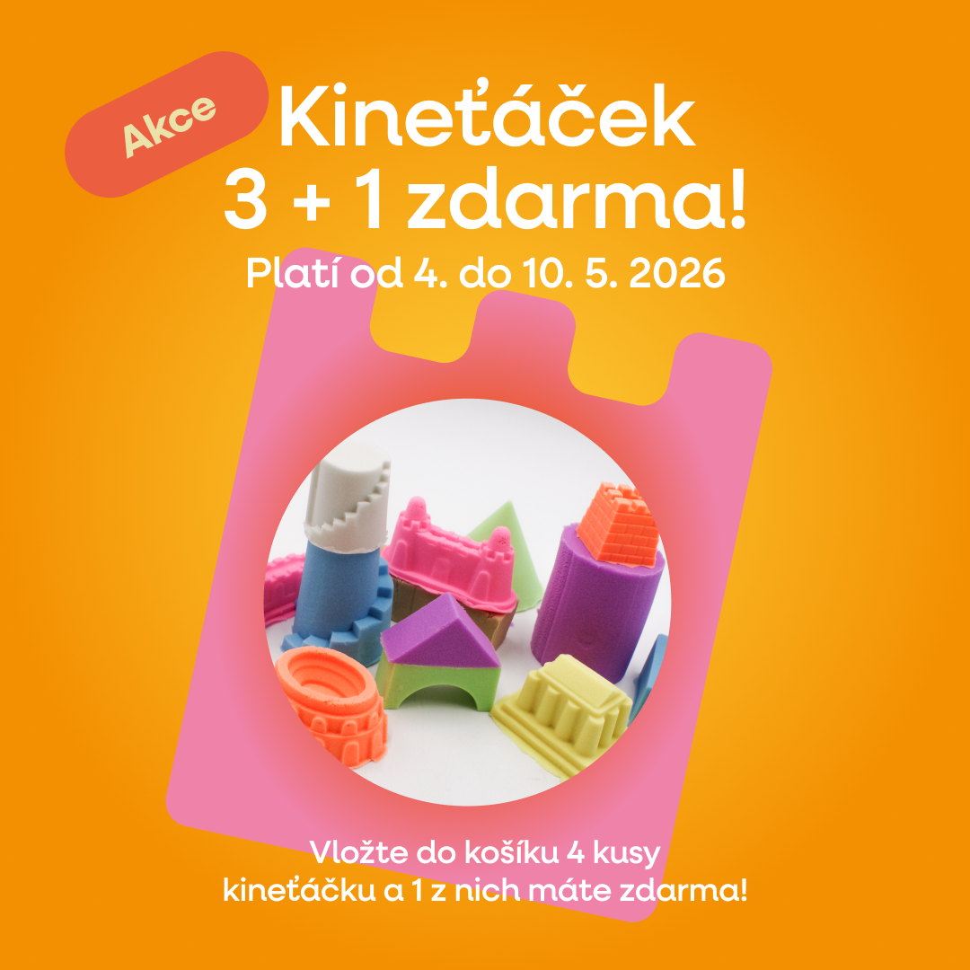 AKCE 3+1 na Kineťáčky!