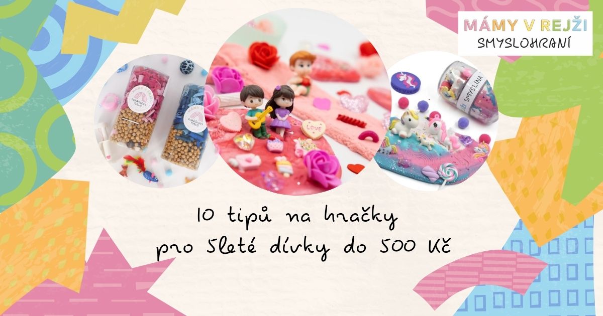 10-tip-na-hracky-pro-5lete-divky-do-500-kc